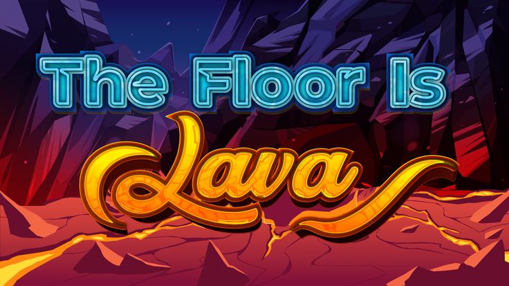 How to Play the Game The Floor is Lava